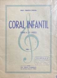 CORAL INFANTIL. (Coros a 2 e 3 vozes).